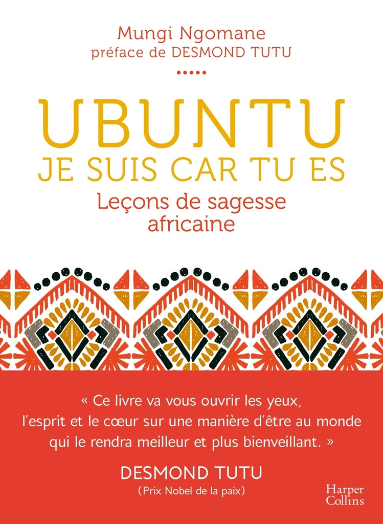 Ubuntu - Je suis car tu es - Leçon de sagesse africaine