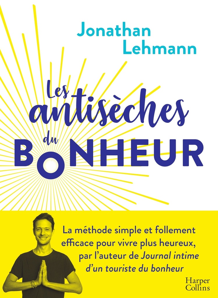 Les Antisèches du Bonheur