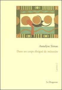 Dans un Corps Eloigne de Mémoire