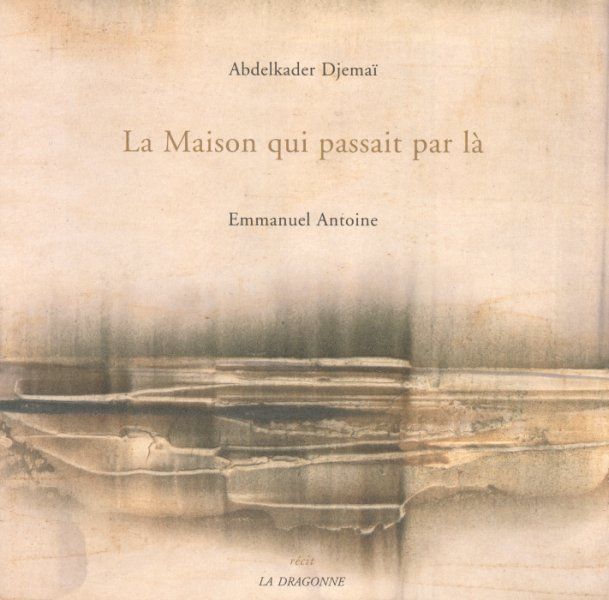 La Maison qui Passait par La