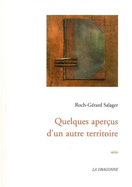 Quelques Apercus d'un Autre Territoire