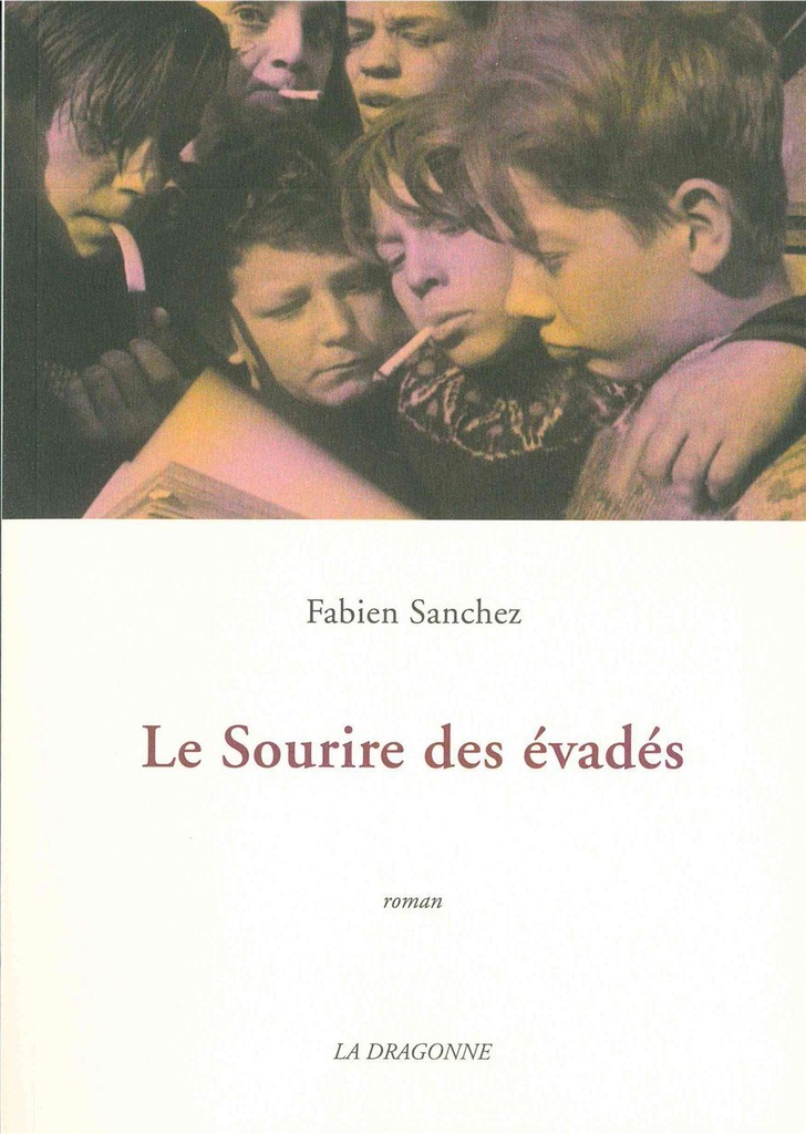 Le Sourire des Evades