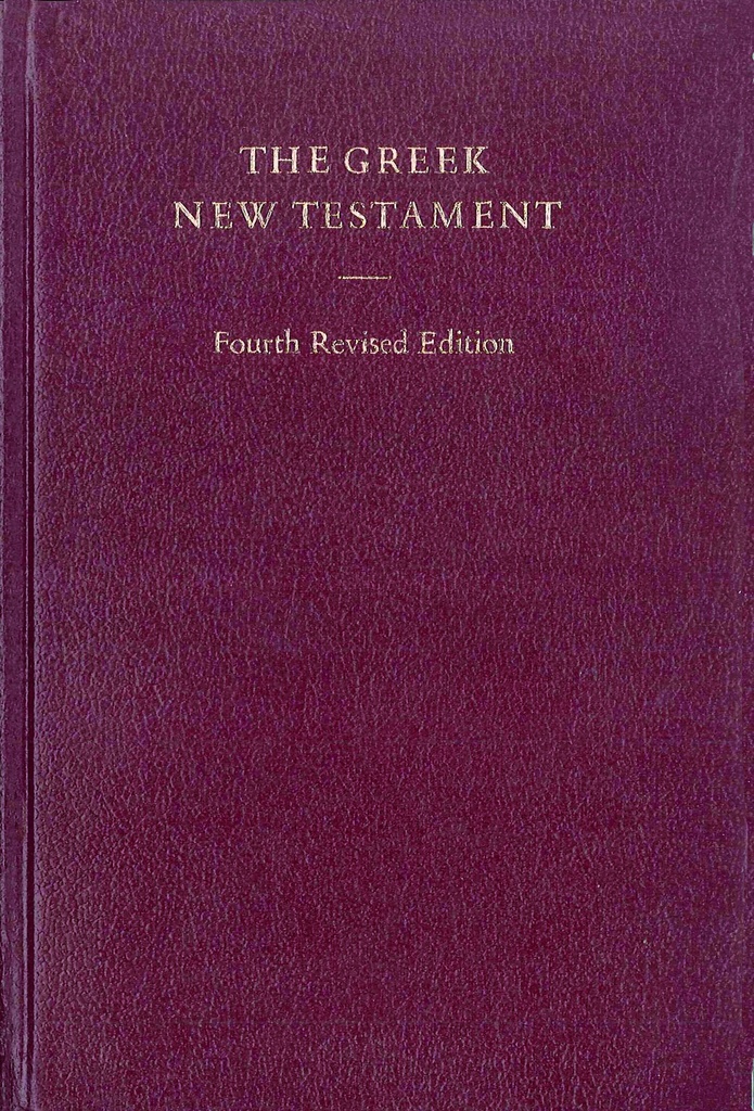 THE GREEK NEW TESTEMENT INTRO EN ANGLAIS 4 EDITION 1993 SKYVERTEX