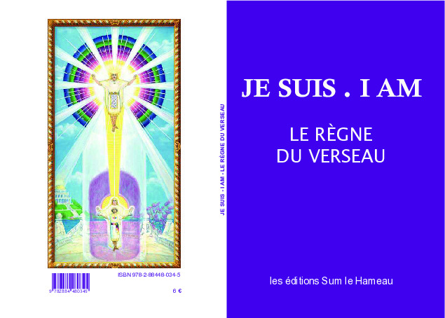 Je Suis I Am Le Règne du Verseau