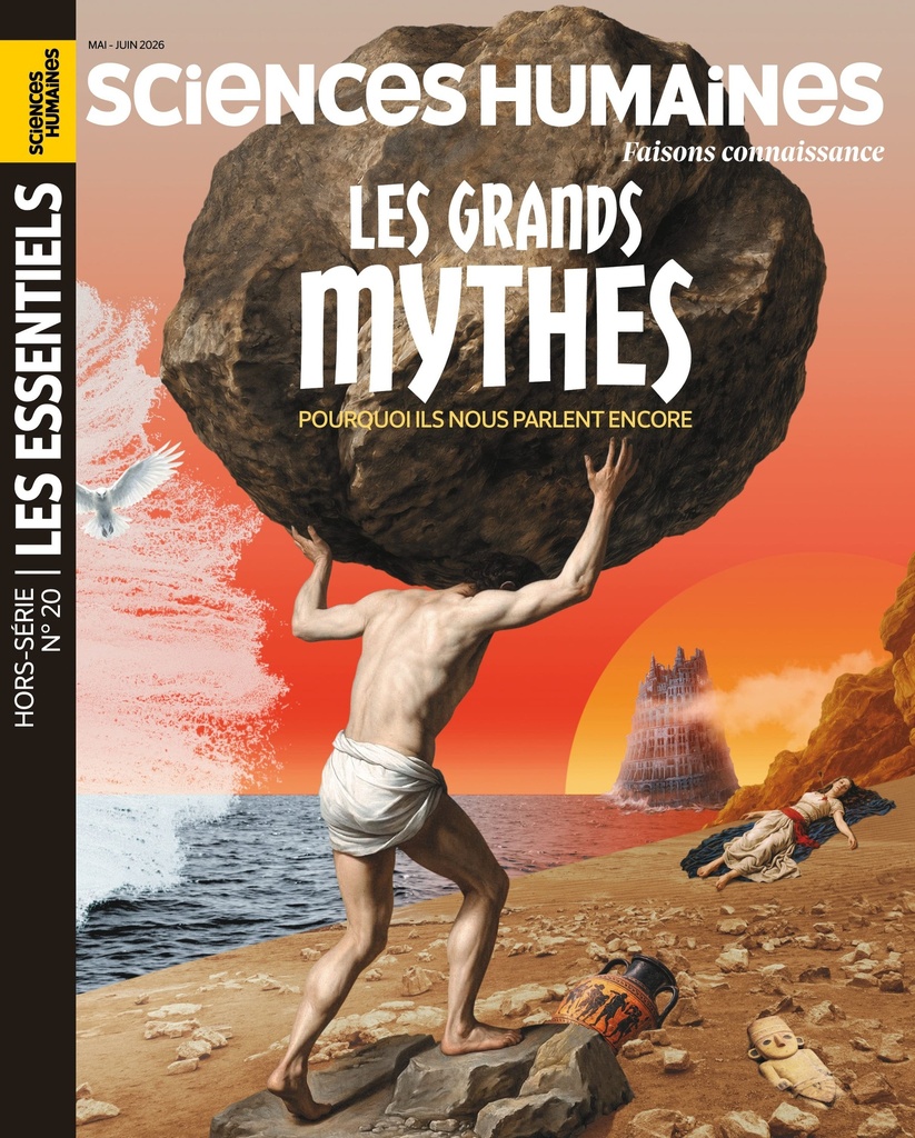 Sciences Humaines HS Les Essentiels n°20 : Les grands mythes - Mai/Juin 2026