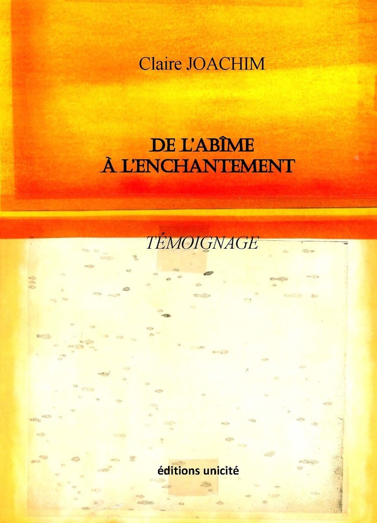De l'abîme à l'enchantement