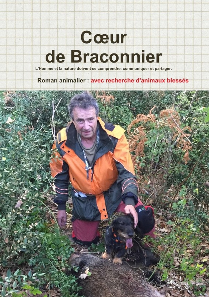 Coeur de Braconnier...
