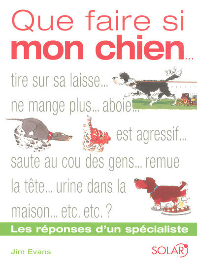 Que faire si mon Chien...