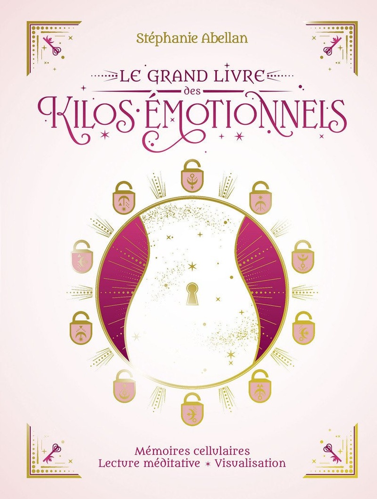 GRAND LIVRE DES KILOS EMOTIONNELS