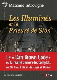 Les Illumines et le Prieure de Sion