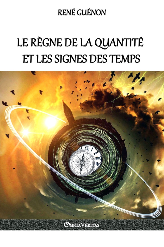 [9781911417941] Le règne de la quantité et les signes des temps