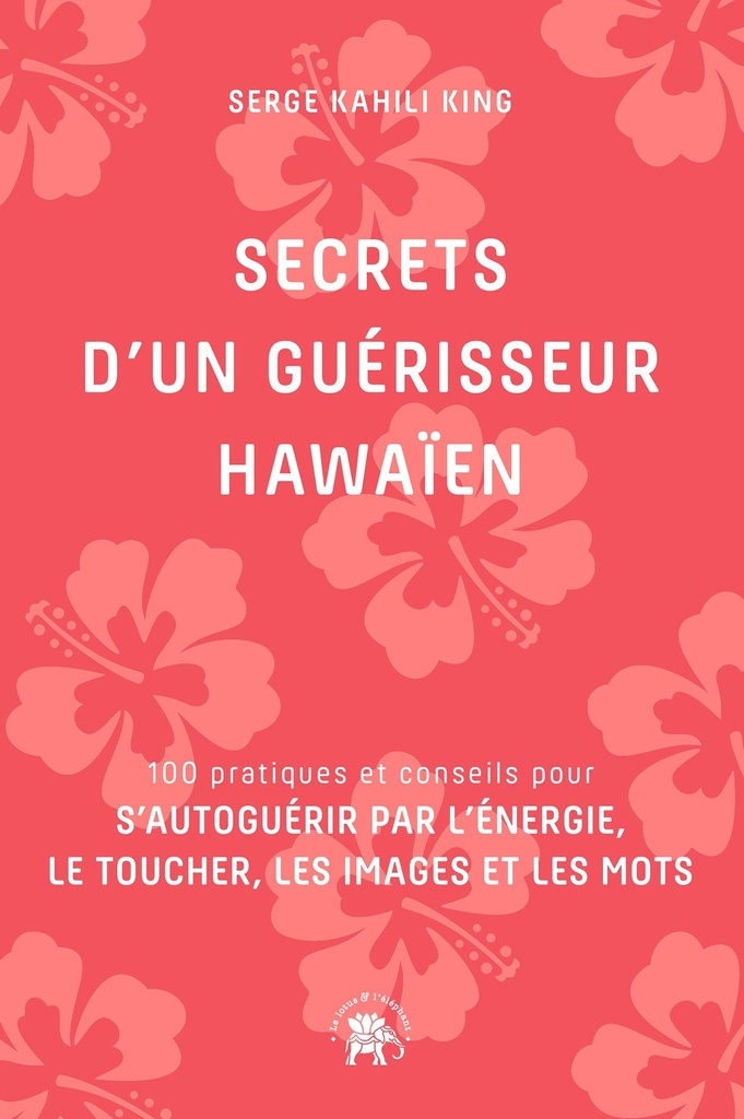 [9782017141525] Secrets d'un guérisseur Hawaïen