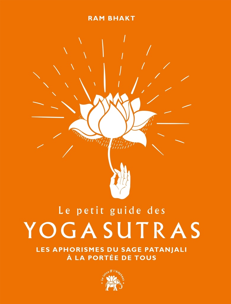 Le petit guide des Yoga sutras