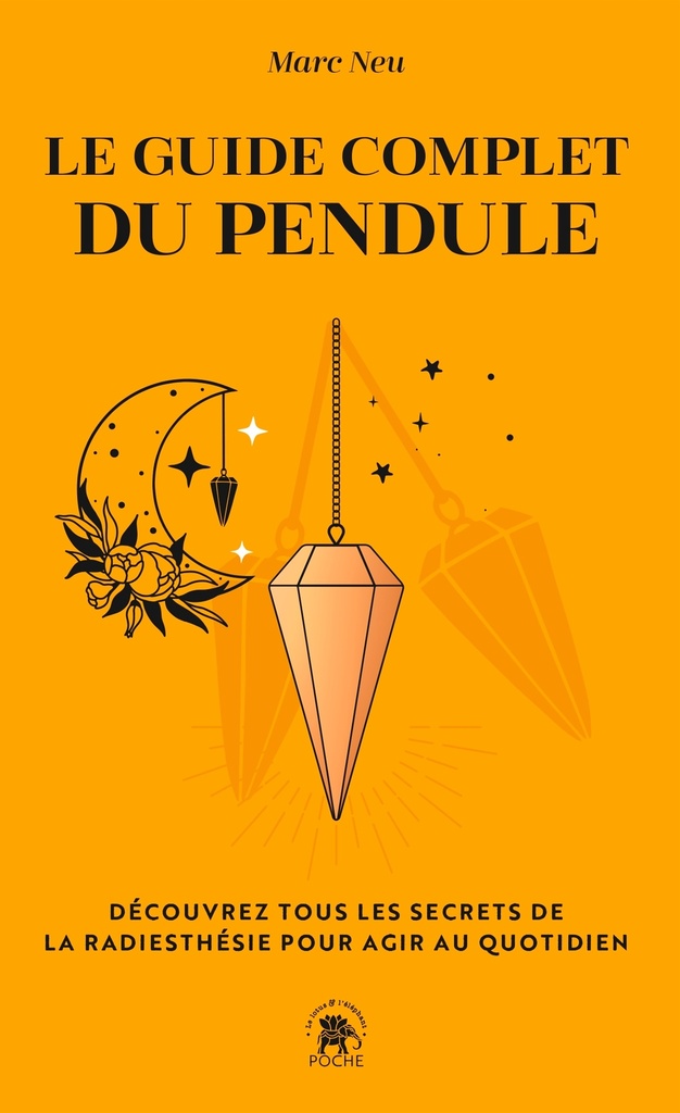 [9782017200222] Le guide complet du pendule
