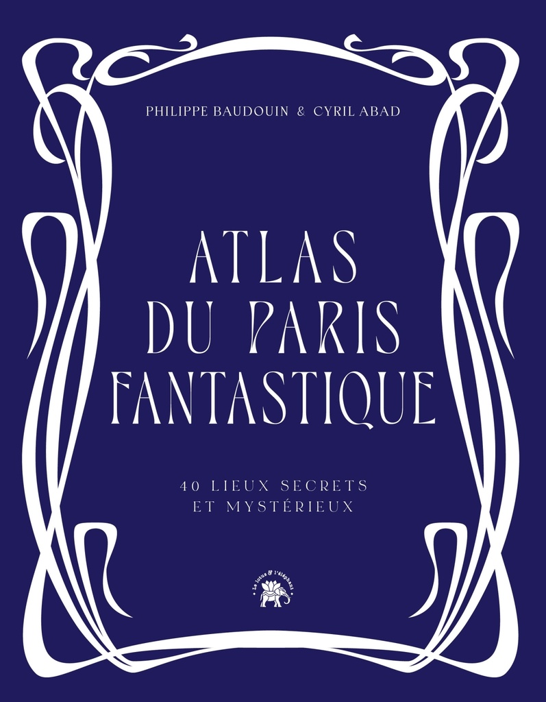 Atlas du Paris fantastique