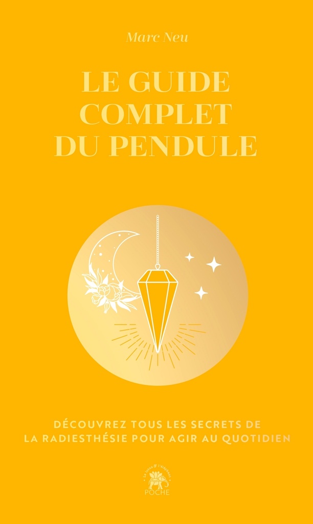 Le guide complet du pendule - COLLECTOR