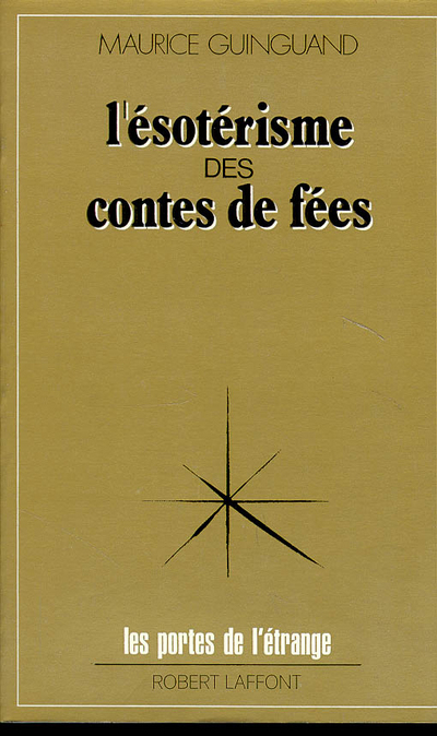 L'ésotérisme des contes de fées