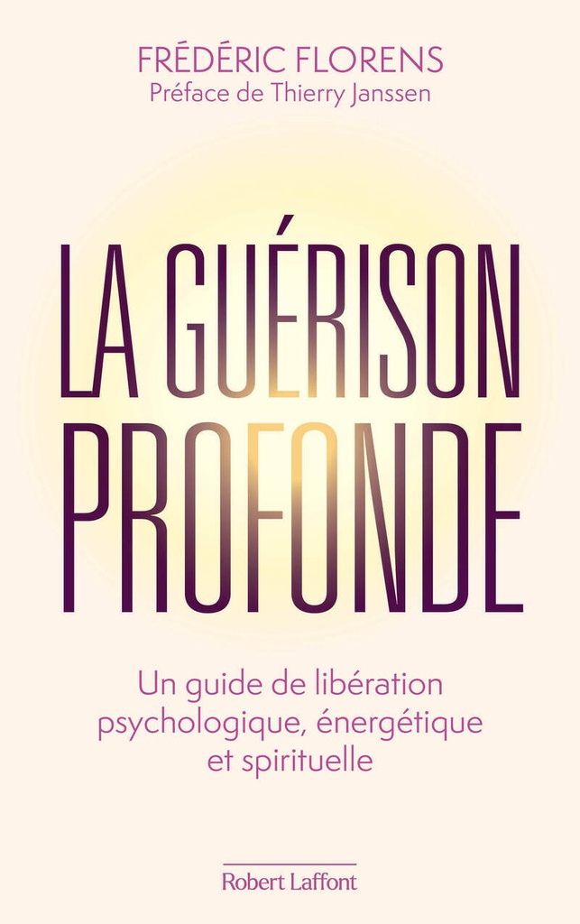 La Guérison profonde