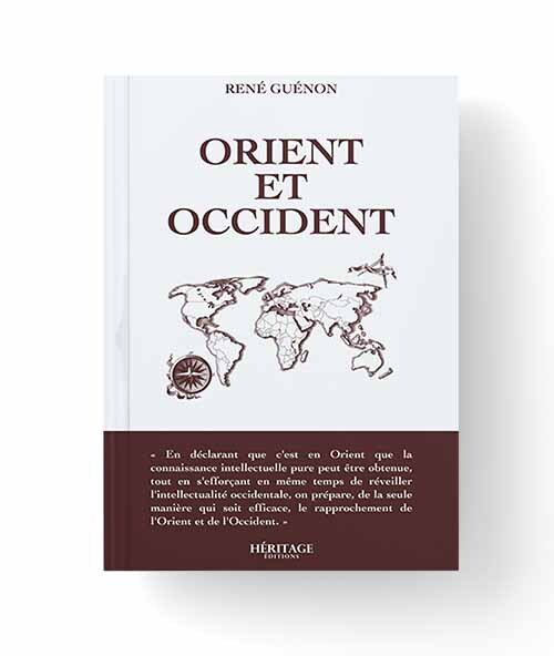 ORIENT ET OCCIDENT