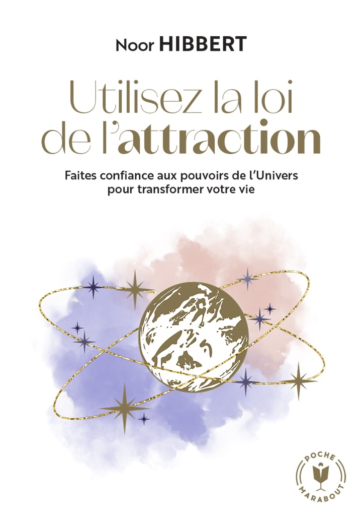 [9782501188616] Utilisez la loi de l'attraction