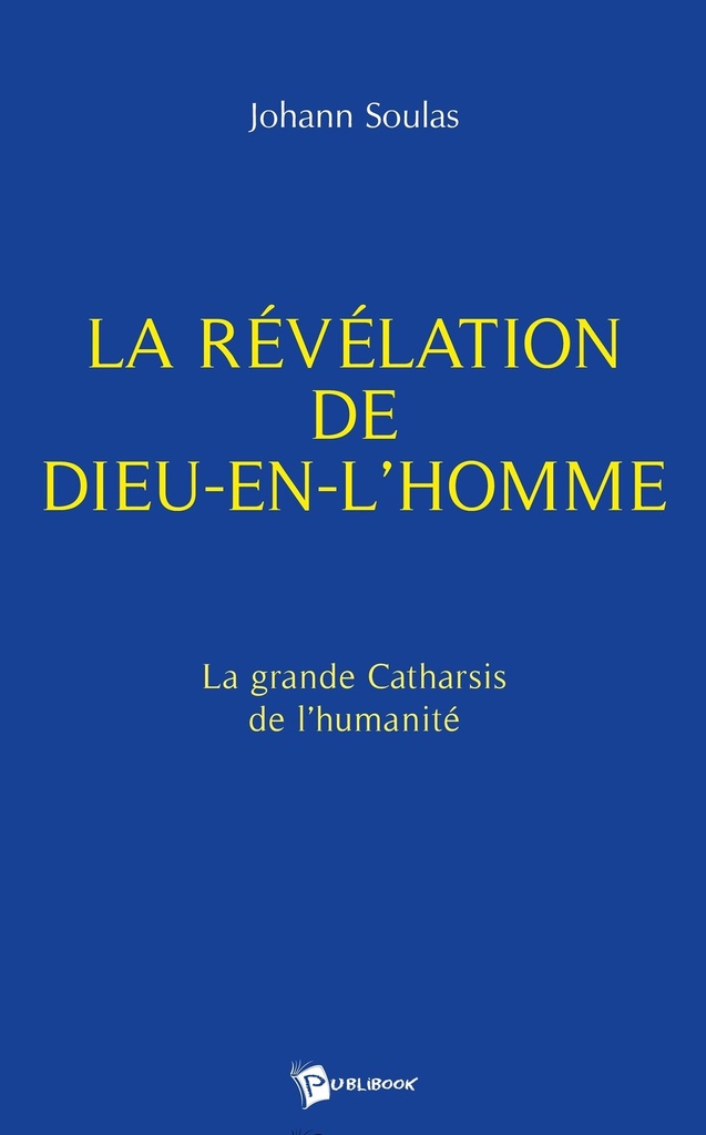 La Révélation de Dieu-en-l'Homme