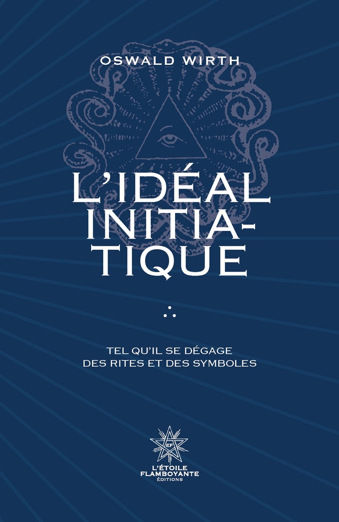 [9782959464607] L'Idéal Initiatique