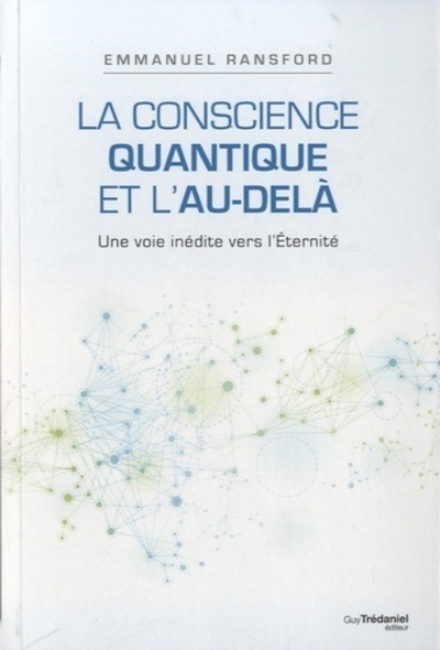 La conscience quantique et l'au-dela