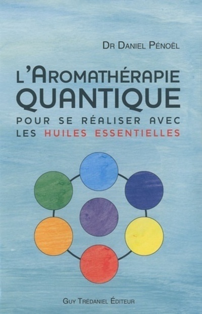 L'aromatherapie quantique