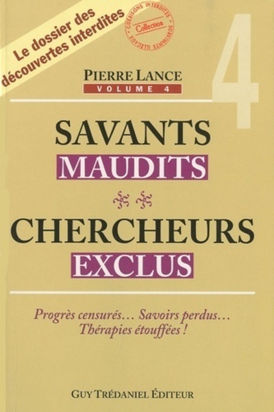 Savants maudits Chercheurs exclus - tome 4
