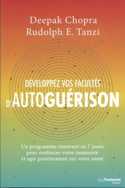 Développez vos facultés d'autoguérison