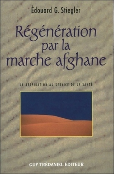 Régénération par la marche afghane