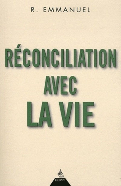 Réconciliation avec la vie