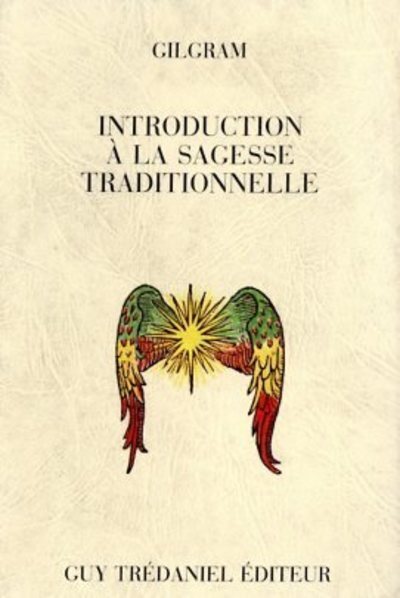 Introduction a la sagesse traditionnelle