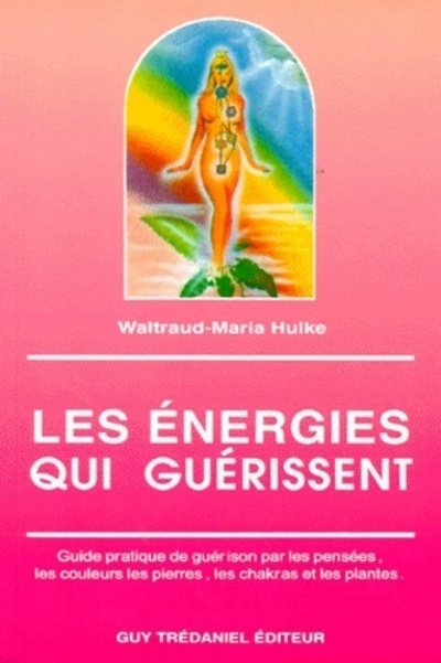 Les energies qui guerissent