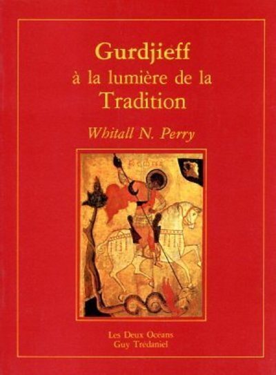 Gurdjieff à la lumière de la Tradition