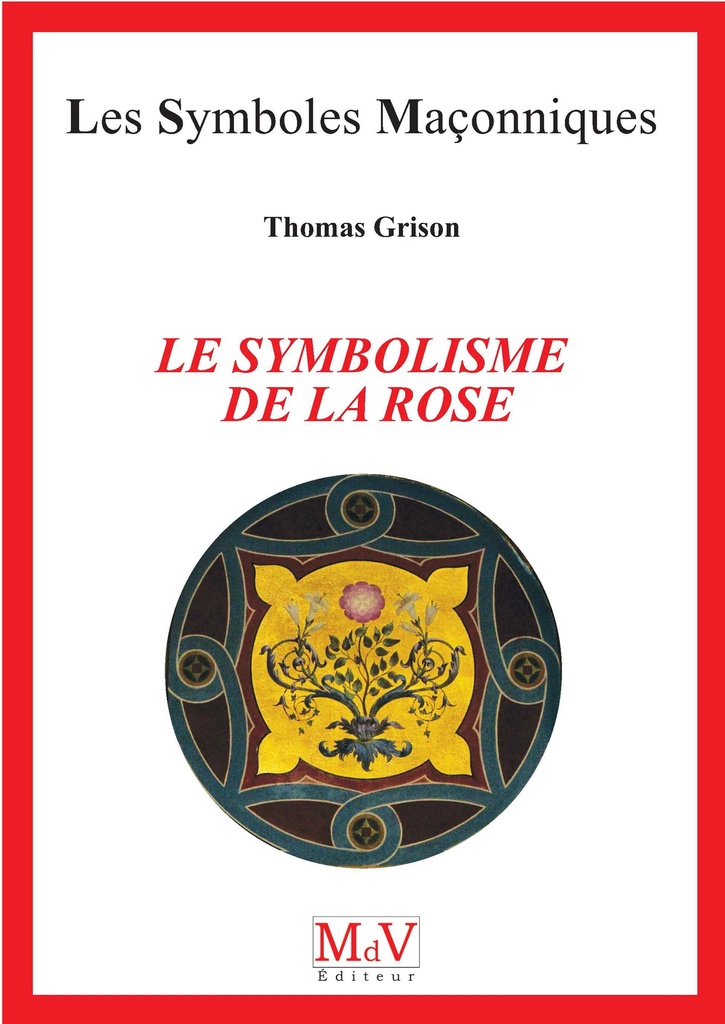N.98 Le symbolisme de la rose