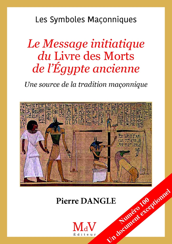 N.100 Le Message initiatique du Livre des Morts de l’Égypte ancienne