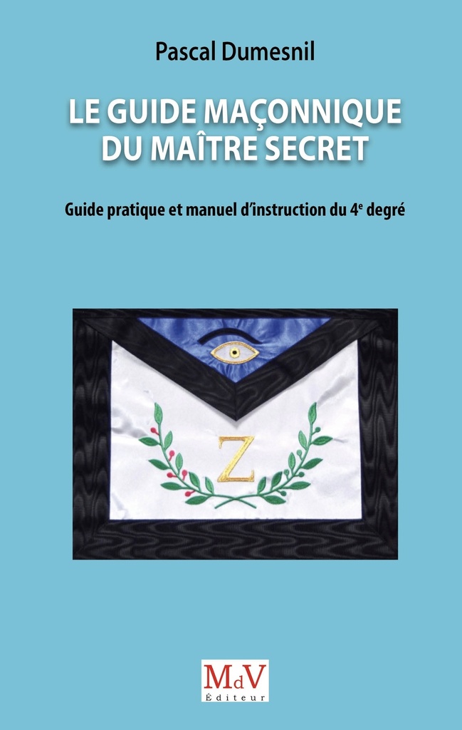 Le Guide maçonnique du Maître secret