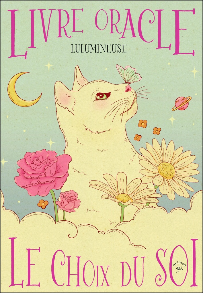 Livre oracle - Le Choix du SOI