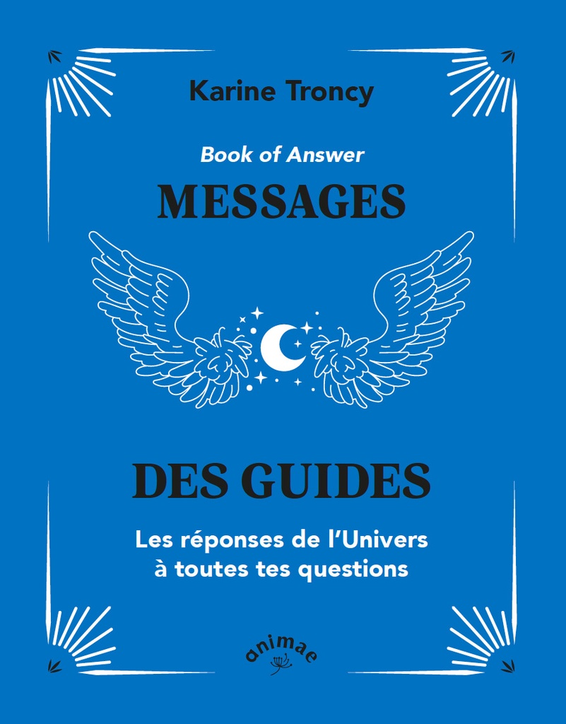 Book of Answer : Messages des guides