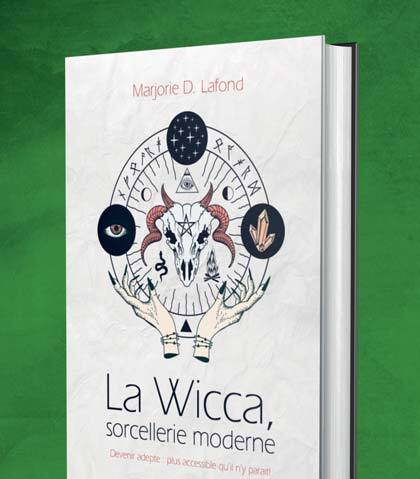 La Wicca, sorcellerie moderne