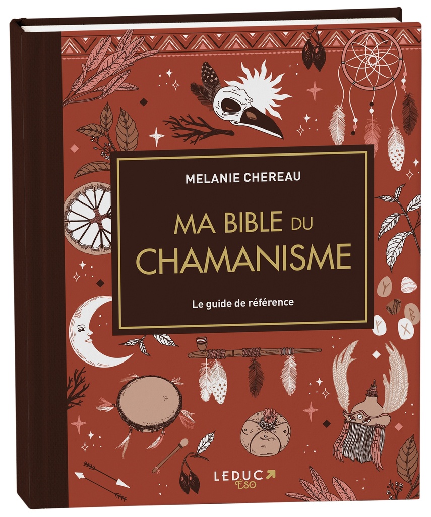 Ma bible du chamanisme - édition de luxe