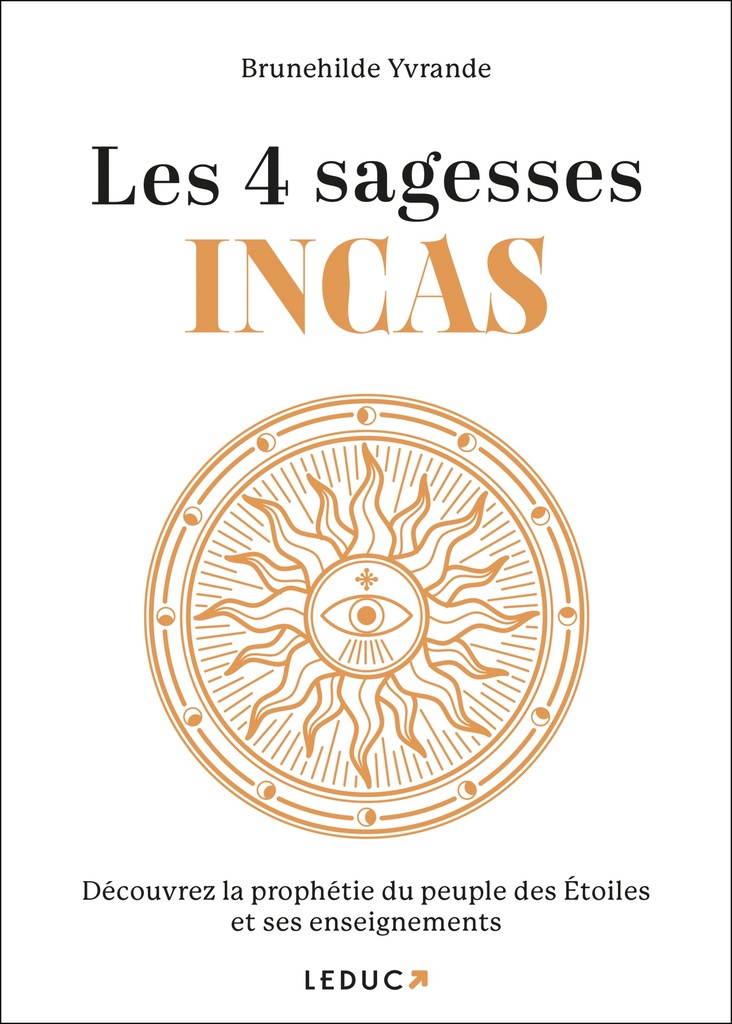 Les 4 Sagesses Incas