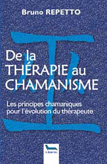 De la thérapie au chamanisme