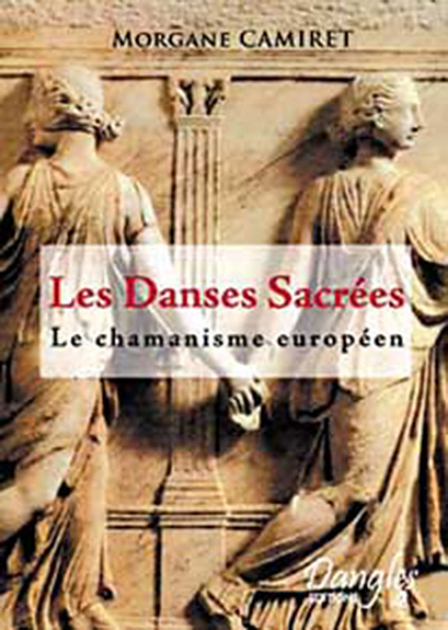 Danses sacrées - Chamanisme européen