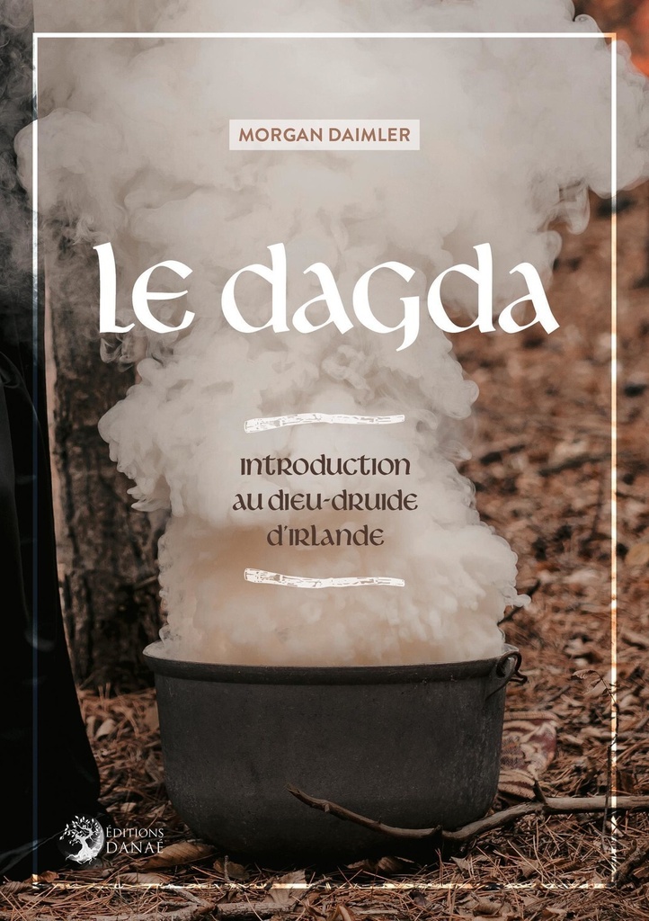 Le Dagda - Introduction au dieu-druide d'Irlande