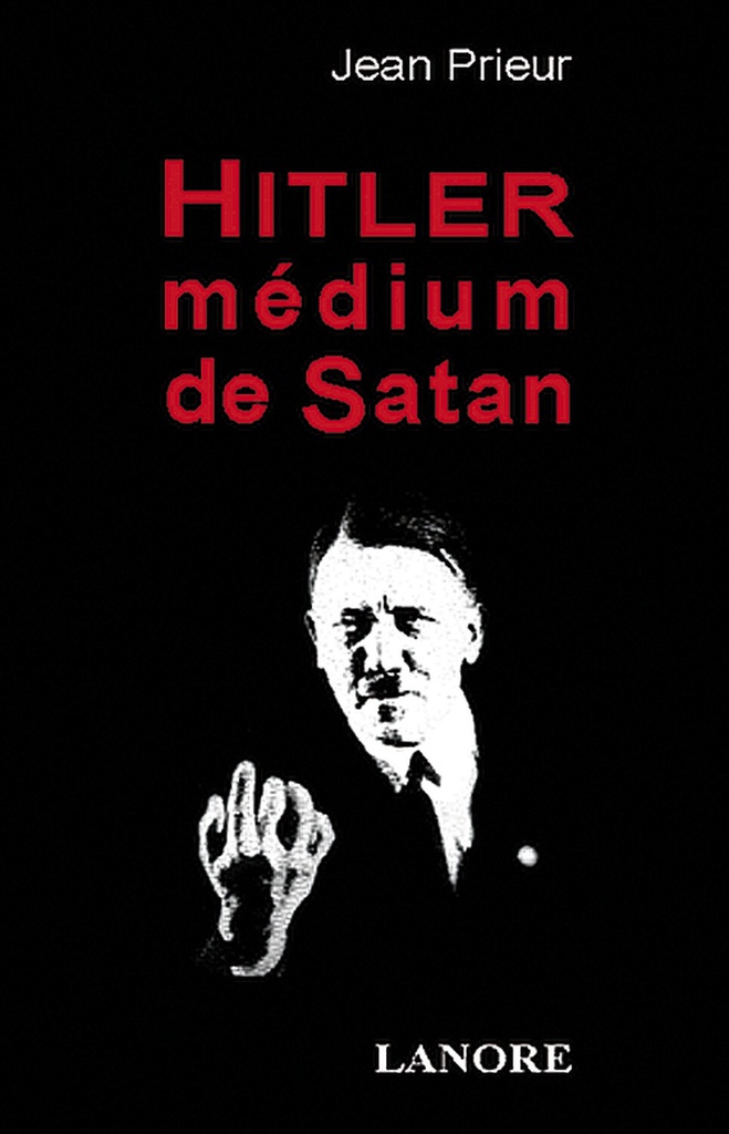 Hitler médium de Satan