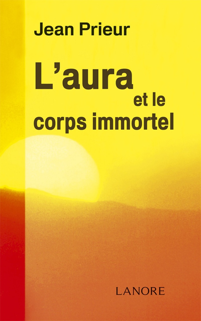 L'aura et le corps immortel