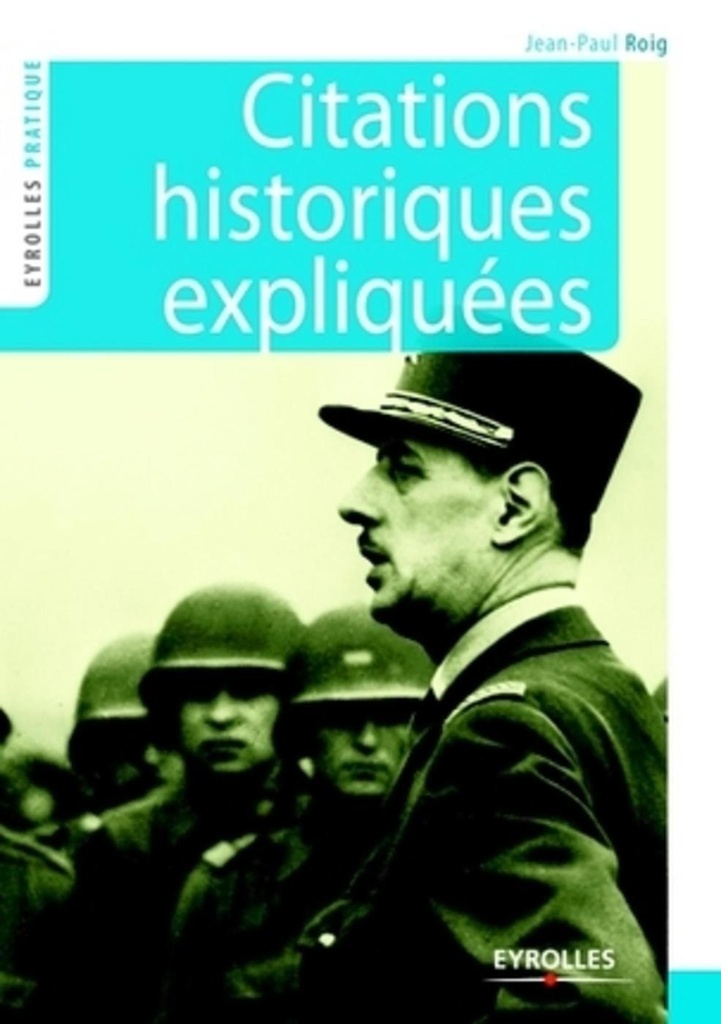 Citations historiques expliquées