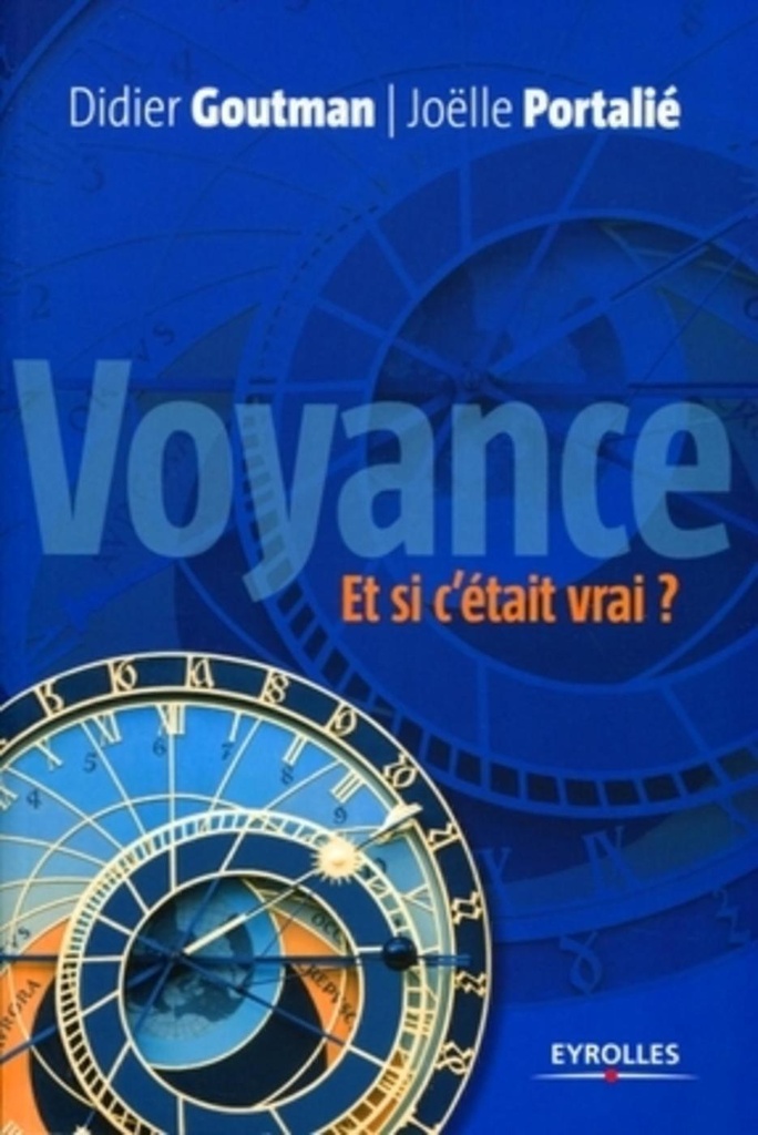 Voyance. Et si c'était vrai ?